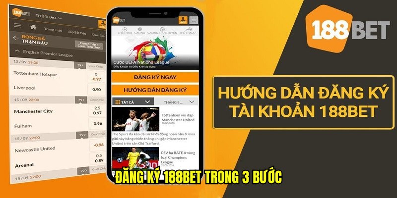 Đăng ký 188bet trong 3 bước Đăng ký 188bet trong 3 bước
