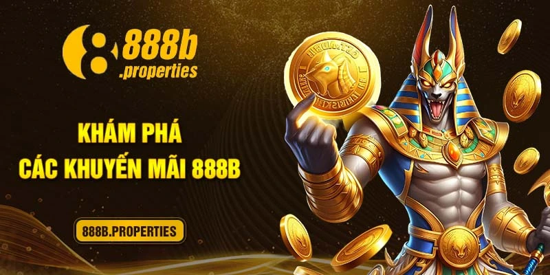 Khám phá các khuyến mãi 888b cực khủng