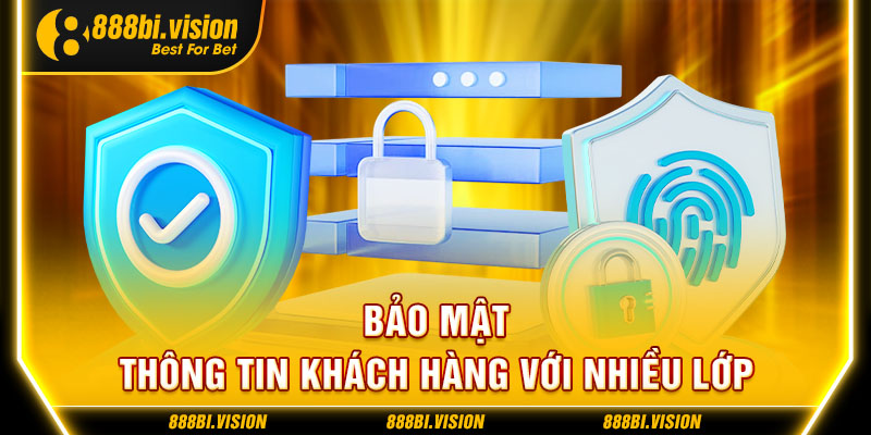 Dữ liệu thành viên được bảo mật qua nhiều lớp Dữ liệu thành viên được bảo mật qua nhiều lớp