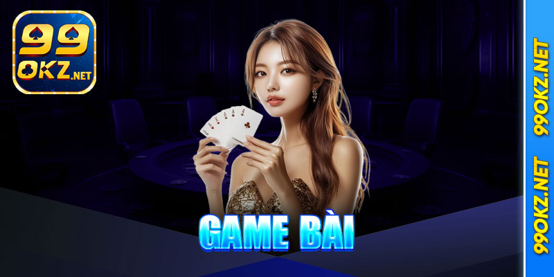 game bài 99okz.net