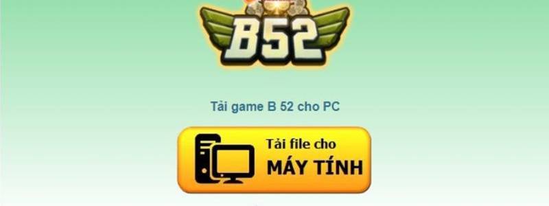 tải game bài b52 club cho pc