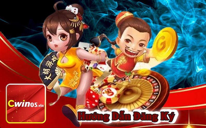 Hướng dẫn đăng ký cwin05
