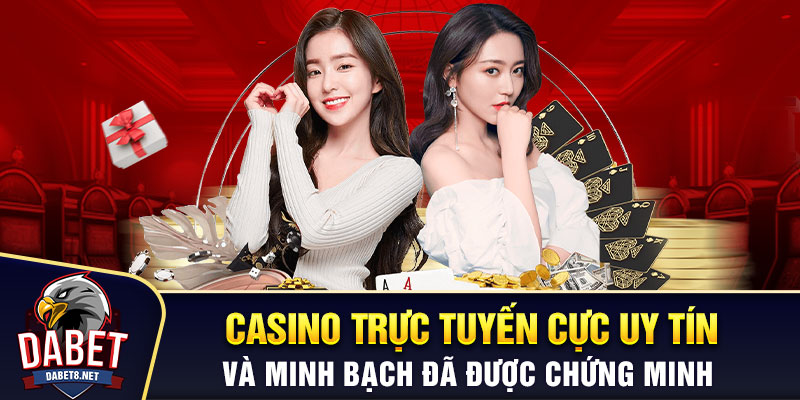 Casino trực tuyến cực uy tín và minh bạch đã được chứng minh