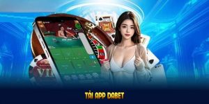 Tải app Dabet
