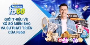 Giới thiệu về xổ số miền Bắc và sự phát triển của Fb68