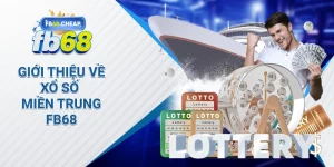 Giới thiệu về Xổ Số Miền Trung Fb68