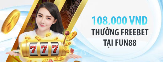 maifun88 Fun88 VN Sòng Bài Uy Tín Cá Cược Thể Thao Đỉnh Cao Nhận thưởng 108K miễn phí tại website Fun88 chính thức