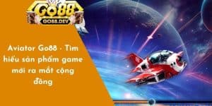 Aviator Go88