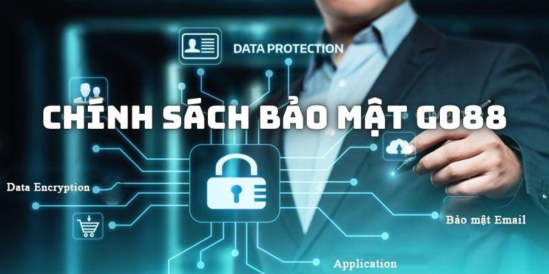 Chính sách bảo mật và an toàn thông tin trên Go88
