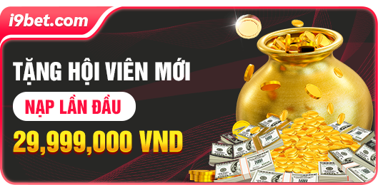 i9bet KM tặng thành viên mới
