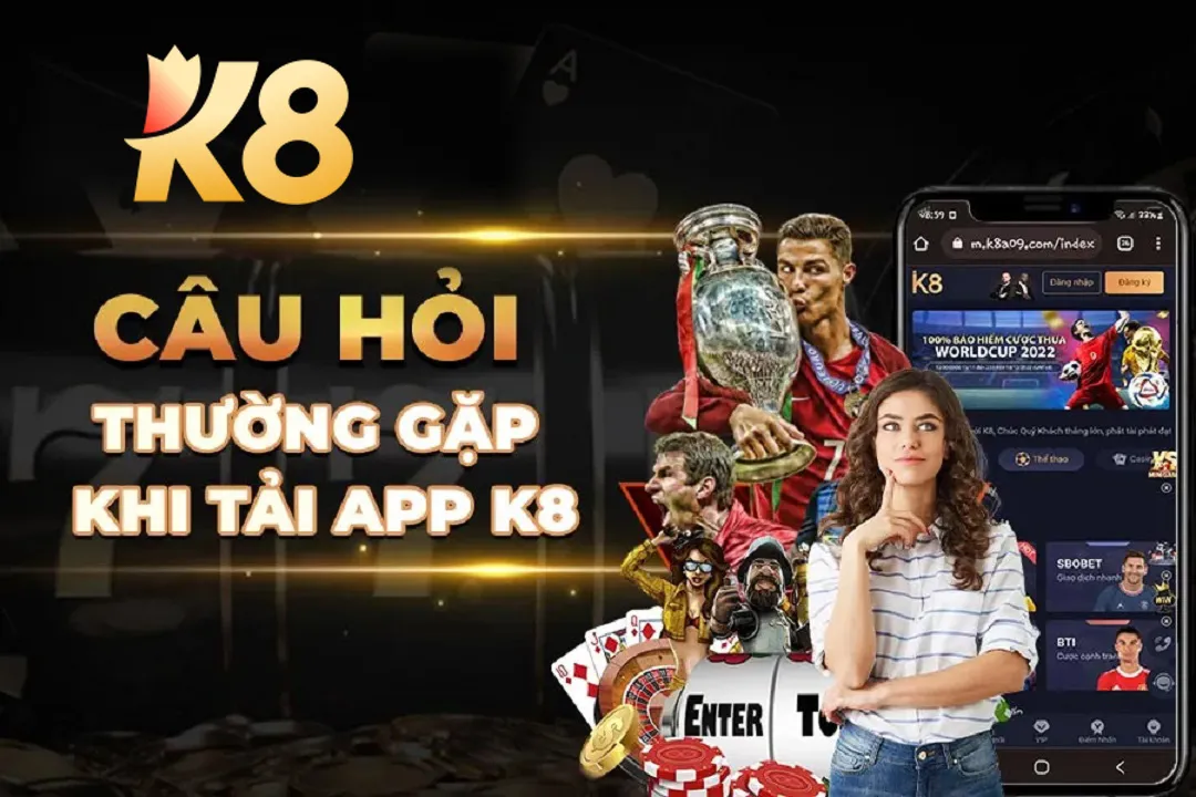 Tải App K8 - k8.yoga Các lỗi thường gặp khi tải app K8