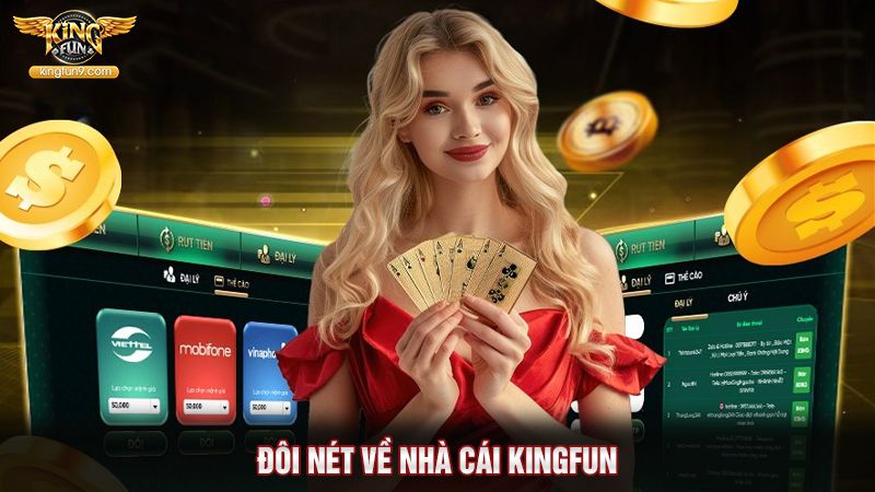 Đôi nét về nhà cái Kingfun