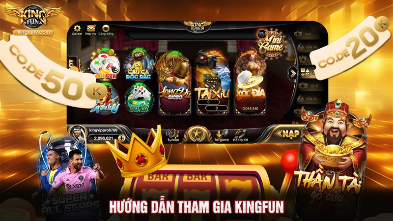 Hướng dẫn tham gia Kingfun