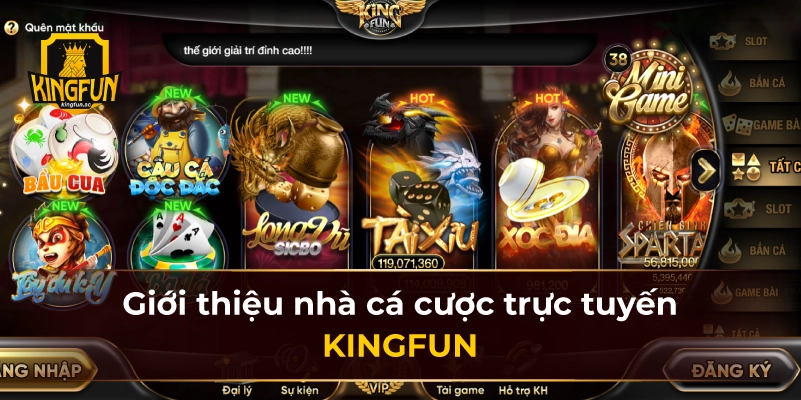 Giới thiệu nhà cá cược trực tuyến KINGFUN