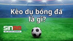 Kèo dụ là một cái bẫy trong cá cược bóng đá