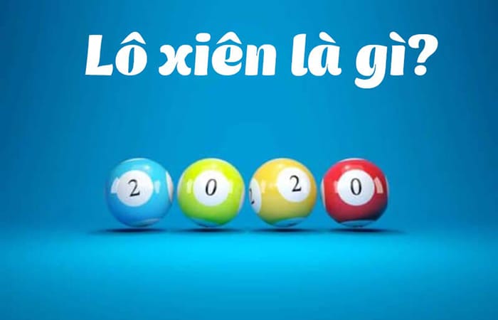 Lô xiên là gì?Lô xiên có tính giải đặc biệt không? Lô xiên là gì?Lô xiên có tính giải đặc biệt không?