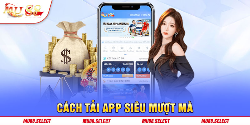 Cách tải app siêu mượt mà