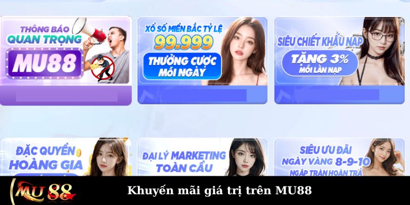 Khuyến mãi giá trị trên MU88