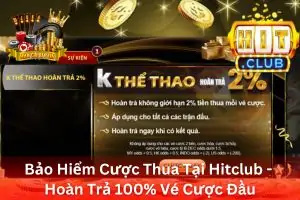 Ảnh đại diện bài viết Bảo Hiểm Cược Thua Tại HitClub