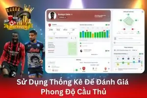 Ảnh đại diện bài viết sử dụng thống kê để đánh giá phong độ cầu thủ