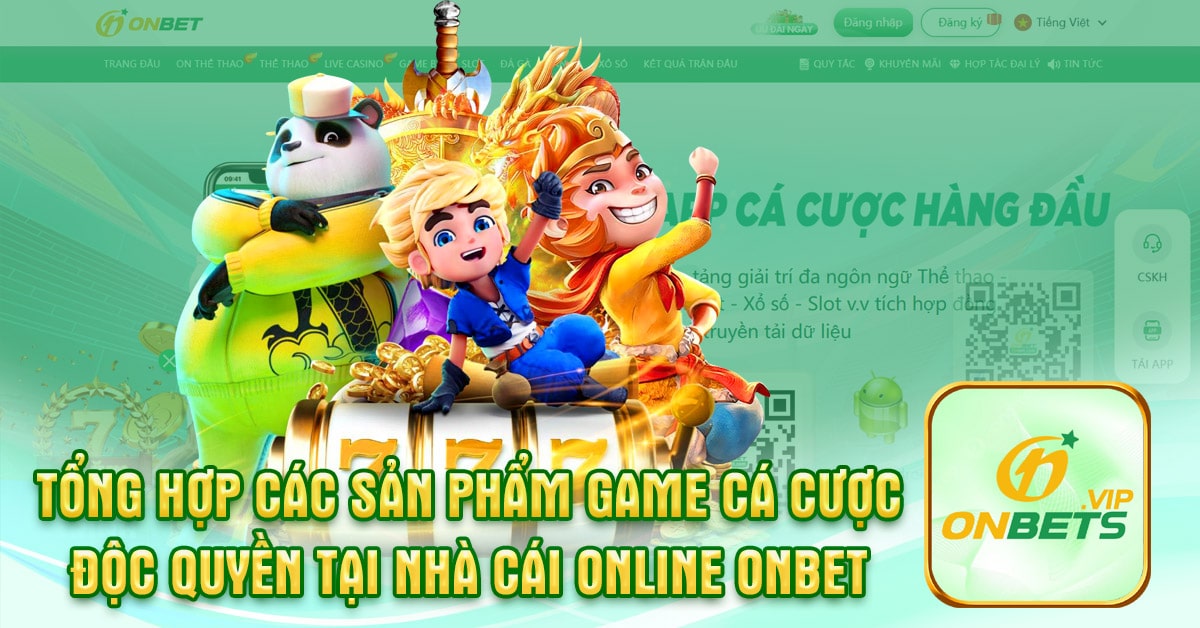 các sản phẩm cá cược tại onbet casino