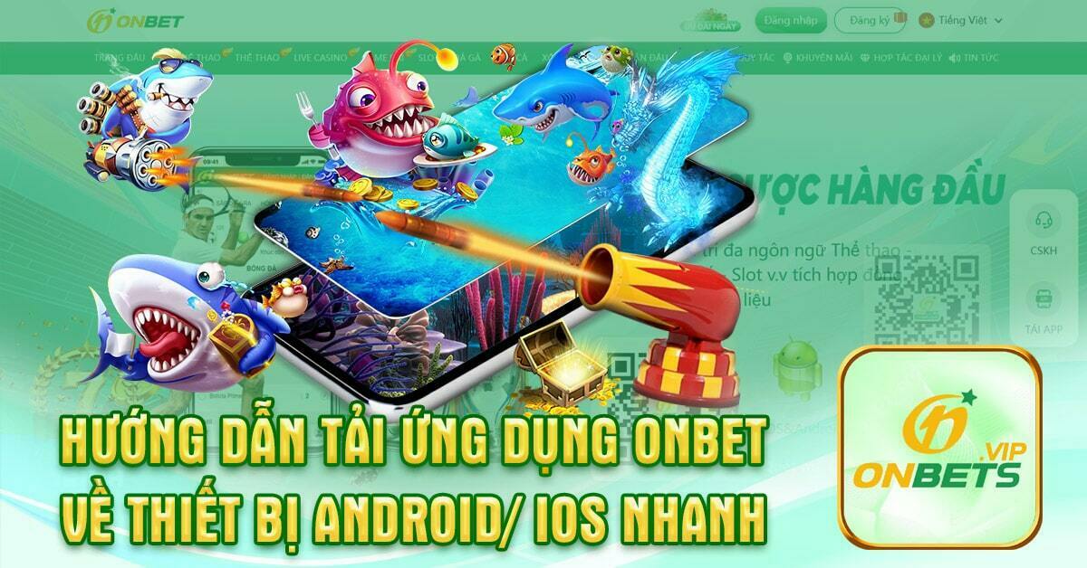 hướng dẫn tải ứng dụng onbet