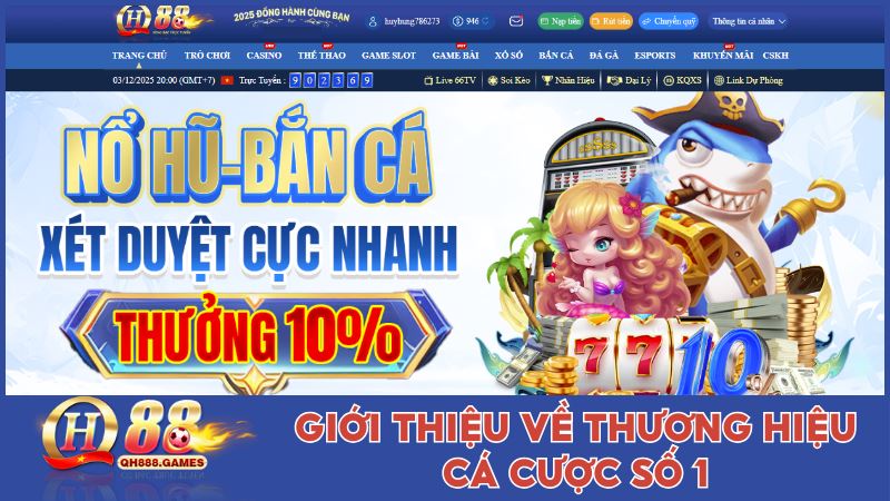Giới thiệu về thương hiệu cá cược QH88 số 1 tại Philippines