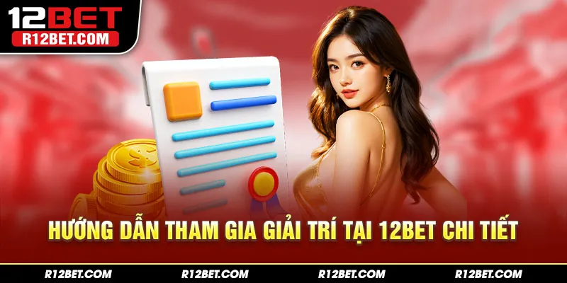 Đăng ký tài khoản hội viên 12BET như thế nào?