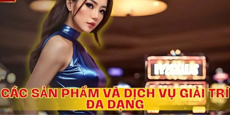 Rikvip luôn xây dựng các sản phẩm và dịch vụ đa dạng với mọi nhu cầu