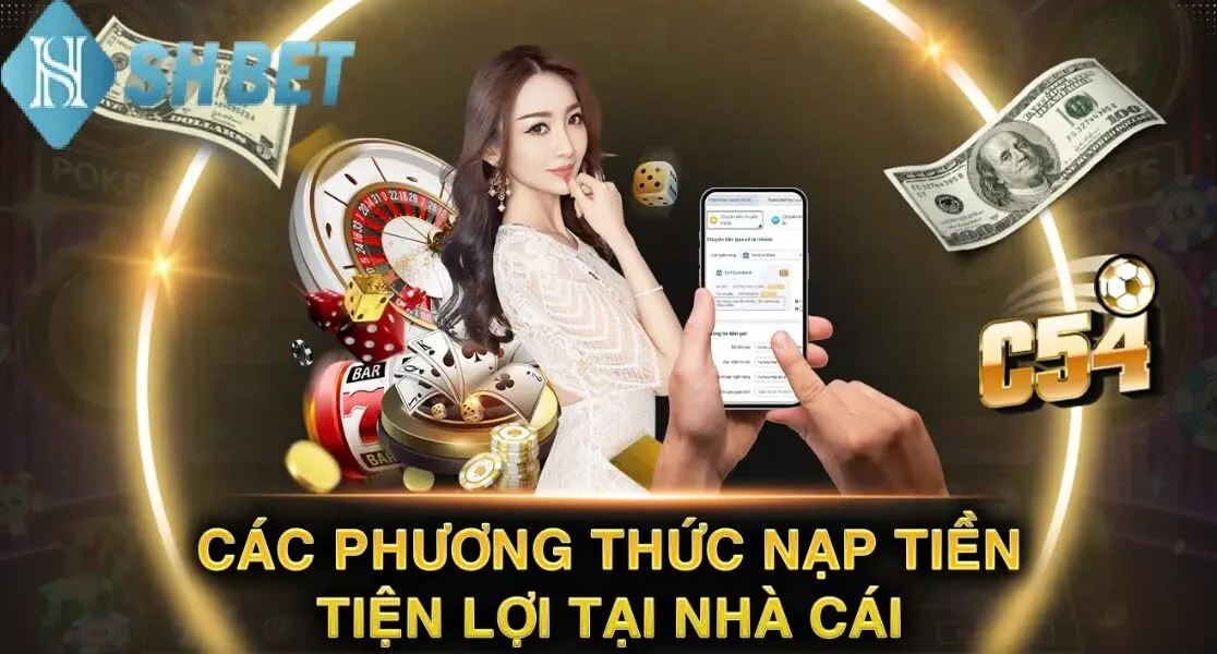 TRANG CHỦ 31 Hướng dẫn nạp tiền vào tài khoản Shbet
