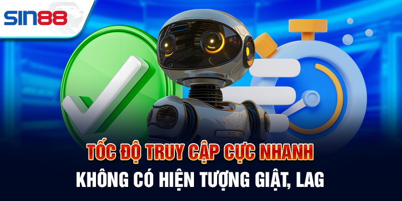 Tốc độ truy cập tỉ lệ thuận với thời gian - Cực nhanh chóng