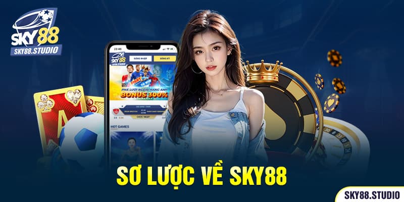 Thông tin chi tiết về nhà cái SKY88