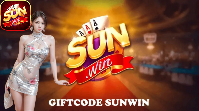 Giá trị của những giftcode Sunwin