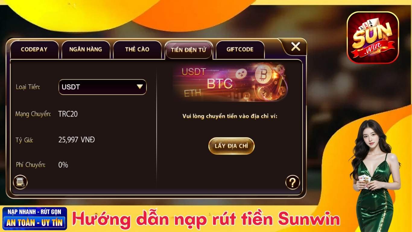 Hướng dẫn cách Nạp, Rút Tiền Sunwin – Nhanh Chóng