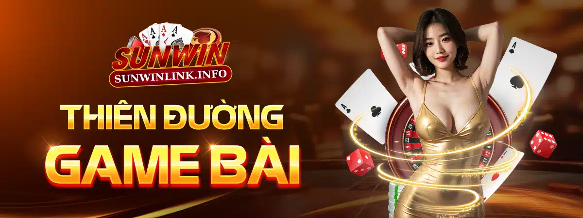 banner sunwin thiên đường game bài