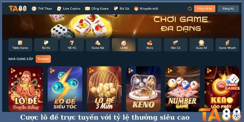 Cược lô đề trực tuyến với tỷ lệ thưởng siêu cao