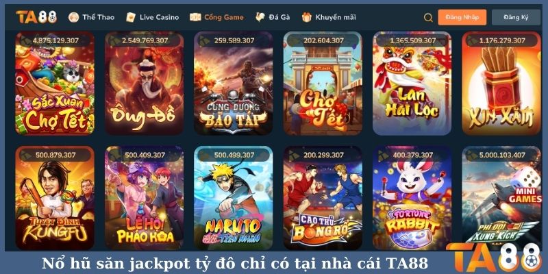 Nổ hũ săn jackpot tỷ đô chỉ có tại nhà cái TA88