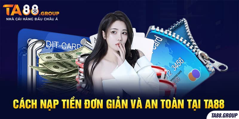 Các phương thức nạp tiền TA88