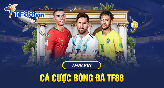 Bóng đá TF88 có nhiều kèo đặt cược hấp dẫn