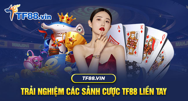 TF88 có hàng trăm sảnh chơi đang chờ đợi thành viên nhà cái đến trải nghiệm