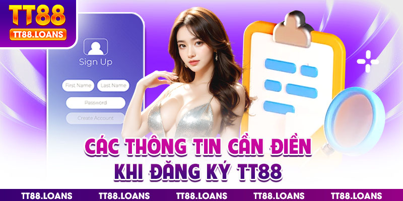 Các thông tin cần điền khi đăng ký TT88